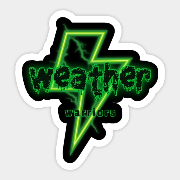 weather warriors Sticker by Witty Wear Studio